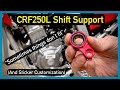 2020 CRF250L - Shifter Shaft Support &amp; Adding Stickers
