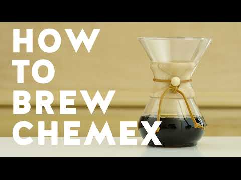 How to Brew - Chemex Pour Over