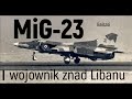 MiG-23 | wojownik znad Libanu