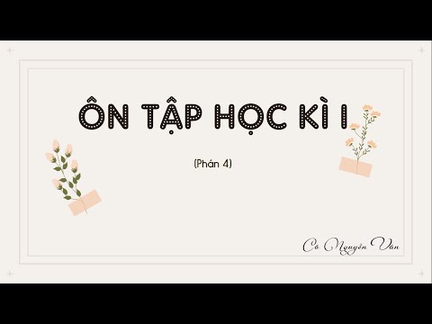 Video Ôn tập học kì I - Phần 4 - Ngữ văn 6 - Kết nối tri... - YouTube