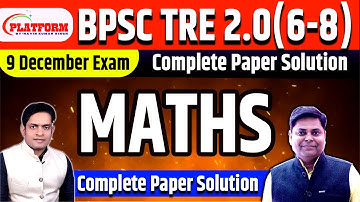 BPSC TEACHER 2.0 MATHS || 09 December 2023 || CLASS 6 -8 QUESTION  ANAYLSIS By Amarjeet Sir #bpsc