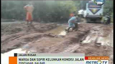 Jalan Penghubung Kalbar-Malaysia Rusak Parah