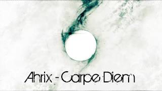 Ahrix - Carpe Diem