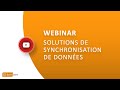 Solutions de synchronisation de donnes webinar