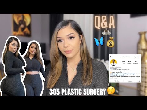 305 PLASTIC SURGERY | BRIGHT PLASTIC SURGERY |DR.BREWSTER | Q&A UPDATE | BBL JOURNEY | SURGERY VLOG