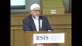 RSIS Distinguished Public Lecture by Dato’ Seri Tuan Guru Abdul Hadi Awang 28 April 2015