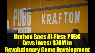 Krafton Goes AI-First: PUBG Devs Invest $70M in Revolutionary Game Development