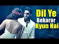Dil Ye Bekarar Kyun Hai Mohit Chauhan Shreya Ghoshal Players Abhishek Bachchan Sonam K LYRICS Dil Ye Bekarar Kyun Hai Mohit Chauhan Shreya Ghoshal Players Abhishek Bachchan Sonam K LYRICS