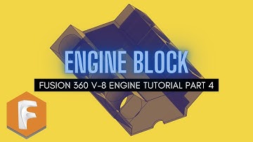 Fusion 360 V-8 Engine Tutorial Part 4 - Engine Block