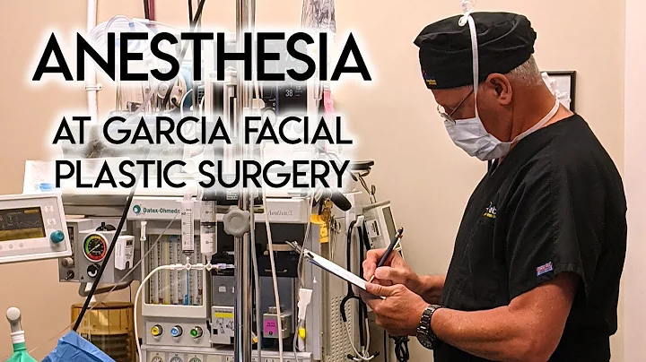 Anesthesia at Garcia Facial Plastic Surgery
