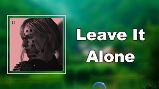 Hayley Williams - Leave It Alone  (Lyrics)