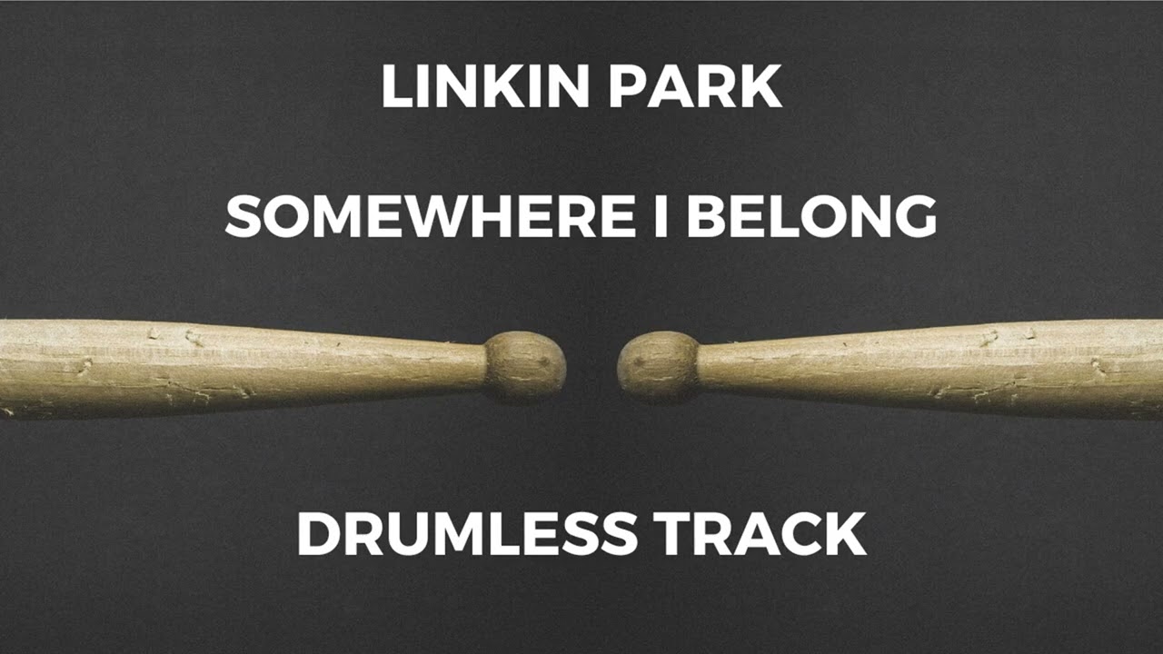 Linkin Park - Somewhere I Belong (drumless) - 162 BPM