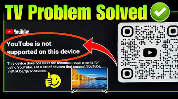 YouTube is not supported on this device tv | TV YouTube is not supported on this device problem