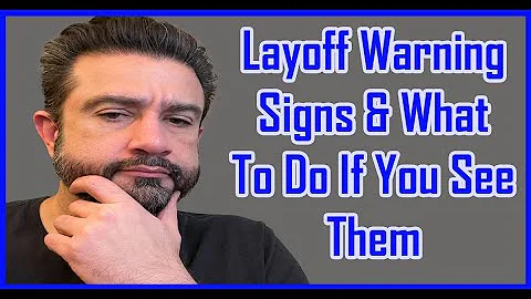 Layoff Warning Signs And What To Do If You See Them