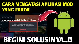 Penyebab Aplikasi Kinemaster Mod bisa Error dan Cara Mengatasinya screenshot 3