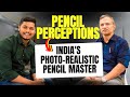 Indias photo realistic pencil master ft sadashiv sawant  sanky vlogs