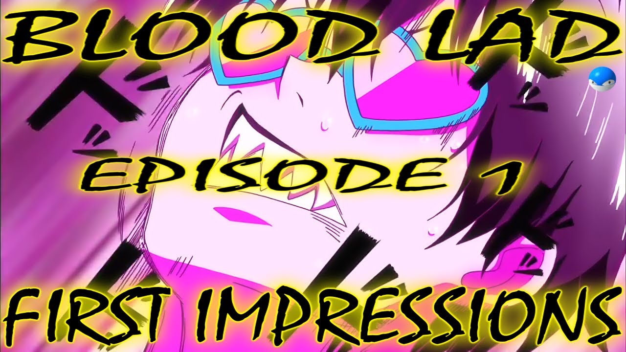 Blood Lad Episode 1 Vostfr