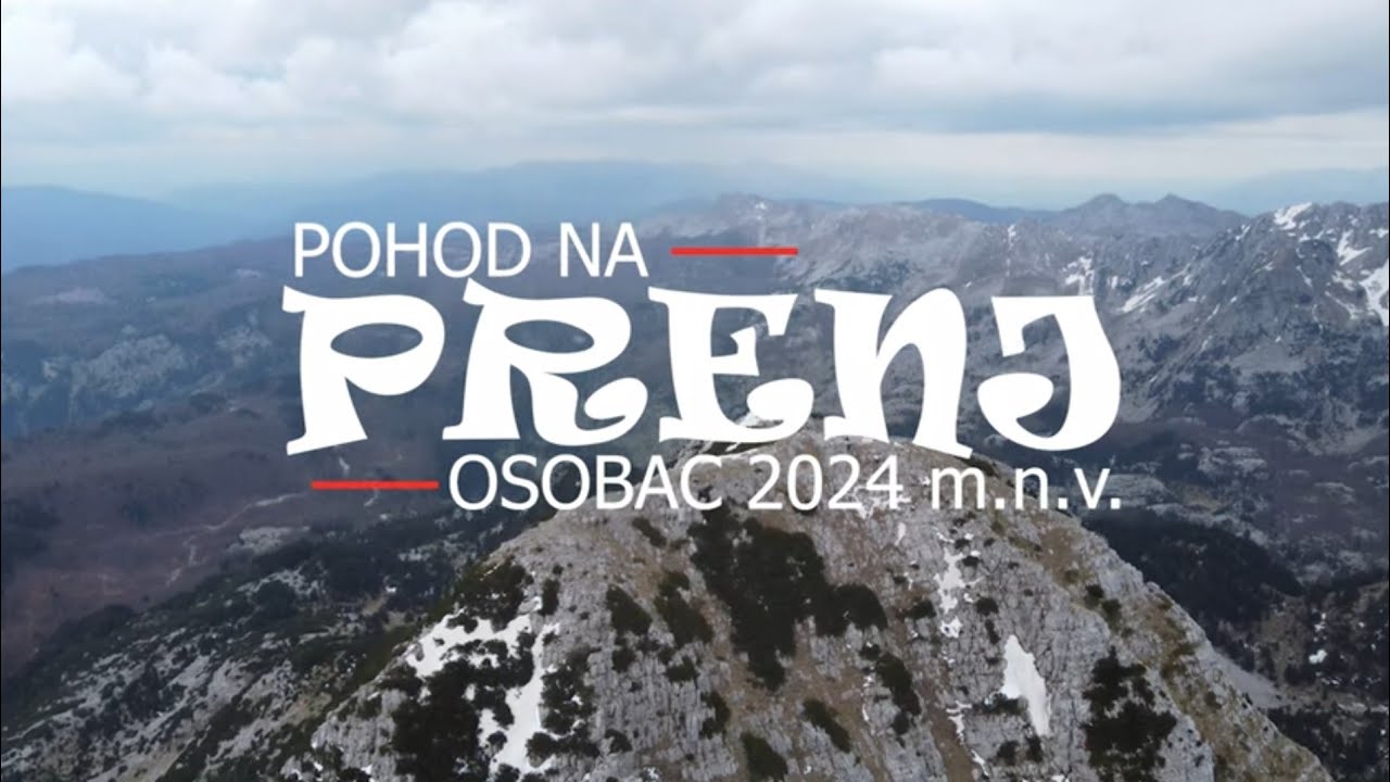 Pohod na Prenj - Rakov laz; Ploča; Skok; Kota 2002 m.n.v.; Osobac 2024 m.n.v.