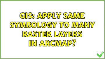 GIS: Apply same symbology to many raster layers in ArcMap? (2 Solutions!!)