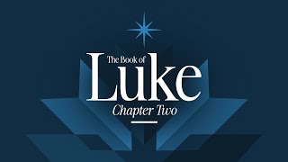 The Book of Luke: Chapter 2 | Pastor Jesse Starr | Faith Assembly Orlando