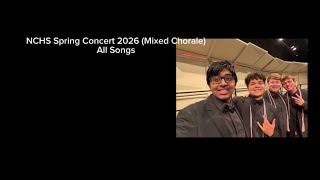 NCHS Spring Concert 2026 (Mixed Chorale) - All Songs
