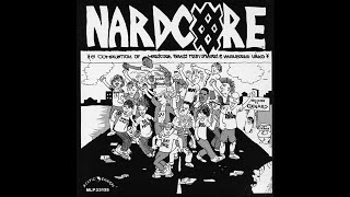 VA - NARDCORE (1984) (Full Album)