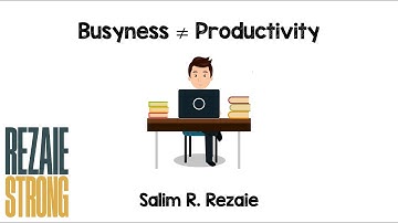 Busyness Does Not Equal Productivity