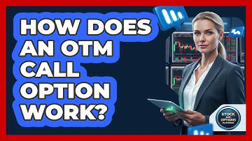 How Does an OTM Call Option Work?