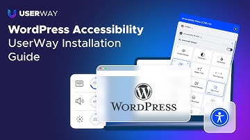 WordPress Accessibility - UserWay Standard Installation Guide