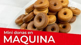 Cómo hacer DONAS en MAQUINA + Receta Básica