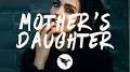 Video for Mother's daughter lyrics