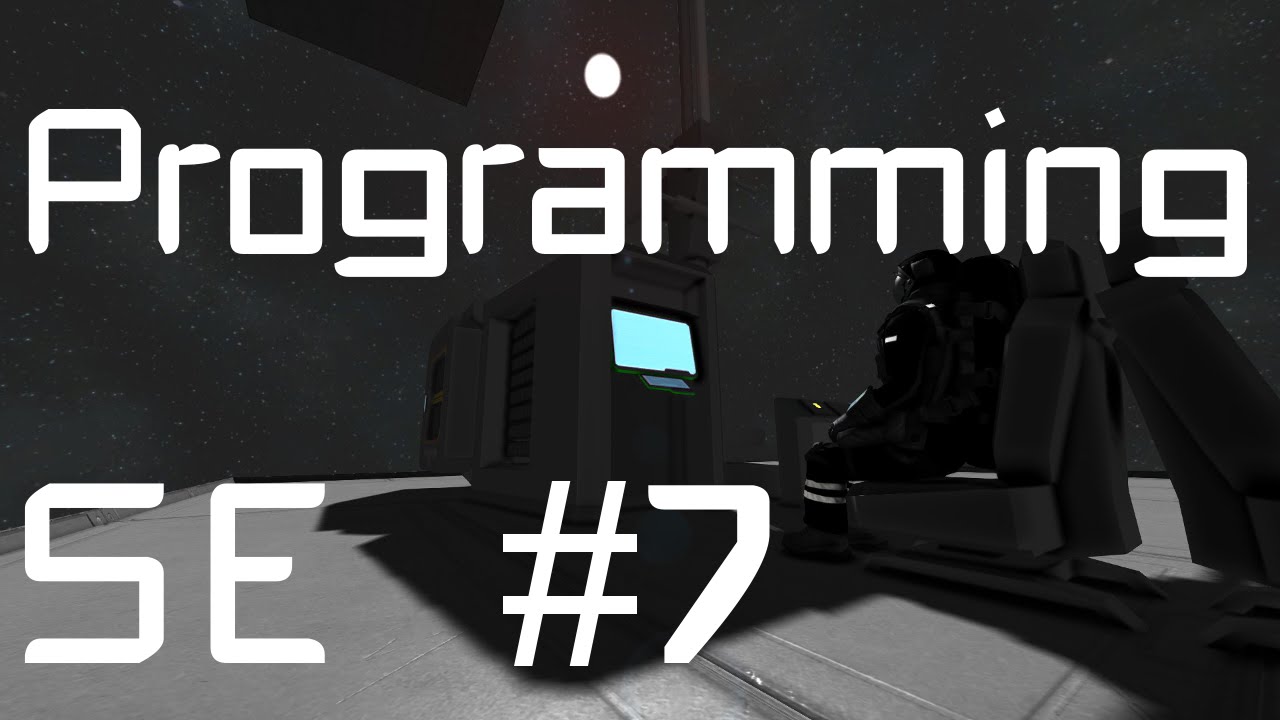 implement block based coding to programming blocks |... Space Engineers Programming #7 - Basic Delays - YouTube