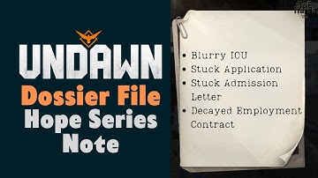Dossier File Undawn Hope Series Note