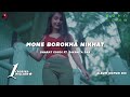 Mone borokha nikhat  sharat gogoi  album hopun bis  ft dikshita das  yaman  ruhul