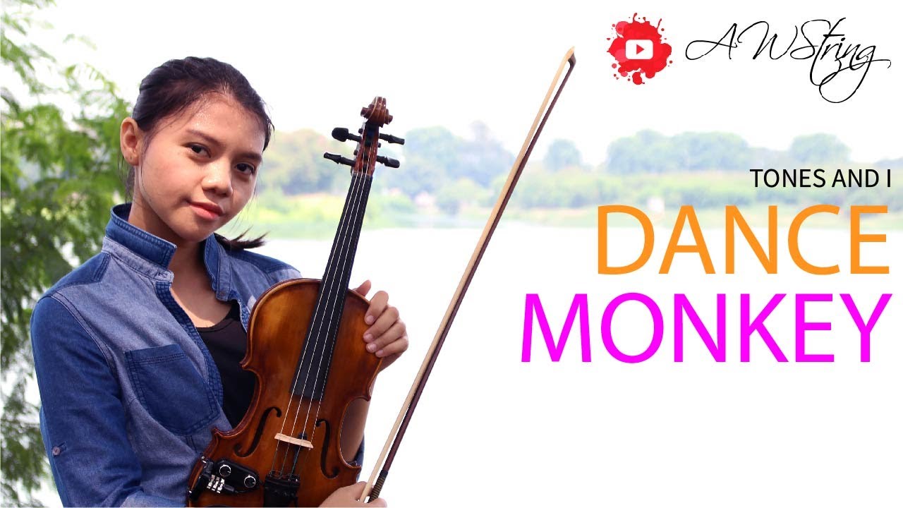 Tones And I Dance Monkey (Violin Cover By AWString) YouTube