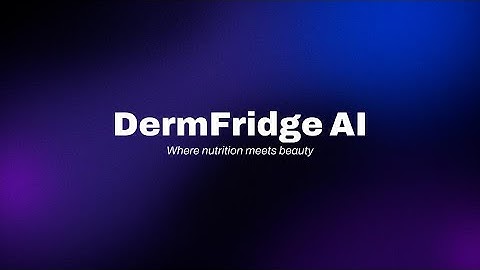 DermFridge AI Demo Video