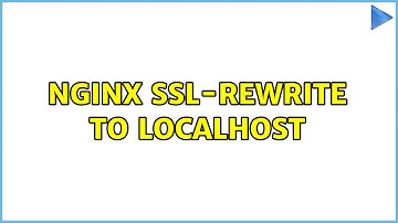 Nginx SSL-rewrite to localhost
