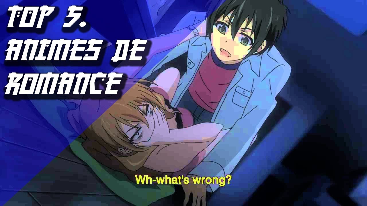 Top 5 ANIMES de ROMANCE donde hay AMOR - YouTube
