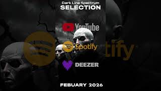 DLS — 02.2026 — Dark Selection Mix of Febuary 2026. #darkwave #coldwave #postpunk #darkmusic #goth