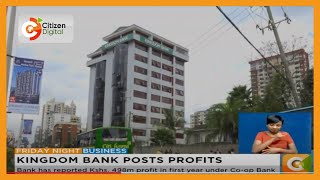 Kingdom Bank Posts Profits