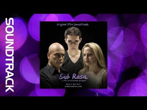 Sub Rosa Original Film Soundtrack