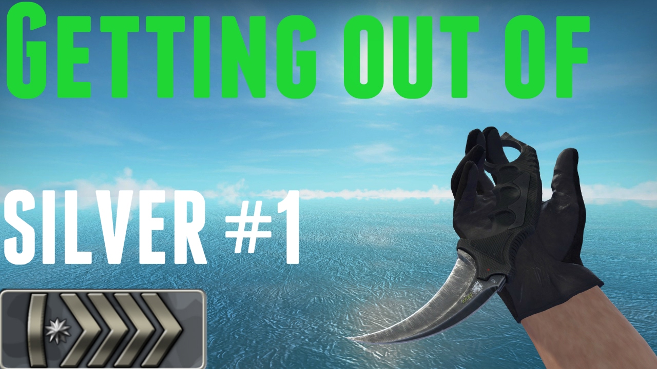 CS:GO | Getting out of SILVER-#1 | Competitive | - YouTube