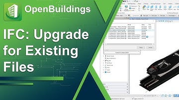 OpenBuildings Designer Update 10 | IFC: Upgrade for Existing Files