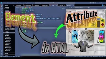 HTML Elements and Attributes | do you know | HTML Part 3