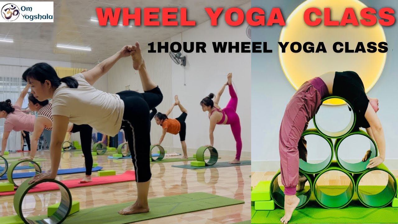 | Wheel Yoga Class Sequence | Full Wheel Yoga Class | Om Yogshala | Vietnam