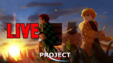 Live! | FINAL SELECTION PREP Grinding Bosses and Levels | Project Slayers