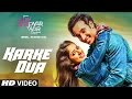 Karke Dua Video Song | Luv Shv Pyar Vyar | GAK and Dolly Chawla | T-Series