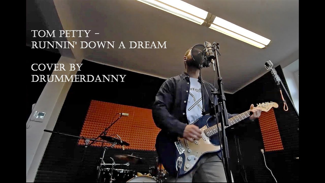 TOM PETTY - RUNNIN' DOWN A DREAM - cover by DrummerDanny