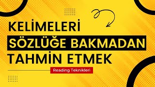 Sözlüğe Bakmadan Kelimelerin Anlamını Bulmak