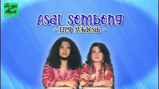 Asal Sombong - Elvy Sukaesih HQ (Lirik Lagu)